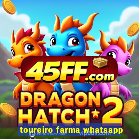 toureiro farma whatsapp